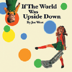 If the World was Upside Down - 2008 - Click Image to Close